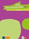 Die Deutschprofis B1 - Livre du professeur (ALL NIVEAU SCOLAIRE TVA 5,5%) (French Edition)