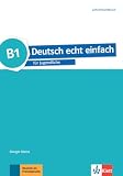 Deutsch Echt Einfach Lehrerhandbuch B1