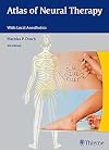 Atlas of Neural Therapy With Local Anesthetics