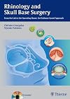 Rhinology and skull base surgery : from the lab to the operating room : an evidence-based approach