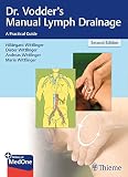 Dr Vodders Manual Lymph Drainage A Practical Guide
