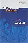 EinFach Deutsch : Textausgaben : Georg Büchner : Woyzeck [2nd edition]