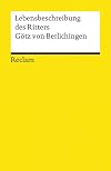 The Autobiography of Sir Götz von Berlichingen