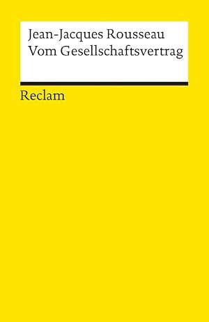 Vom Gesellschaftsvertrag von Jean J Rousseau