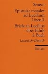 Briefe an Lucilius über Ethik. 02. Buch / Epistulae morales ad Lucilium 2.