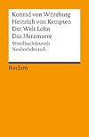 Heinrich von Kempten /Der Welt Lohn /Das Herzmaere: Mittelhochdt. /Neuhochdt. (Reclams Universal-Bibliothek)
