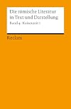 Die römische Literatur in Text und Darstellung, Band 4. Kaiserzeit I: von Seneca maior bis Apuleius
