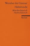 Helmbrecht: Mittelhochdeutsch / Neuhochdeutsch