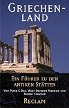 Griechenland : ein Führer zu den antiken Stätten