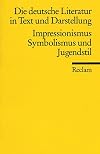 Impressionismus, Symbolismus und Jugendstil