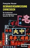 Gebrauchsanweisung Chinesisch: So funktioniert die meistgesprochene Sprache der Welt