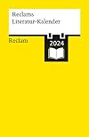 Reclams Literatur-Kalender 2024 (Reclams Universal-Bibliothek)