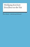 Reclam Lektüreschlüssel : Wolfgang Borchert : Draußen vor der Tür