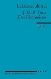 Reclam Lektüreschlüssel : J. M. R. Lenz : Der Hofmeister