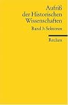 Aufriß der Historischen Wissenschaften 3. Sektoren
