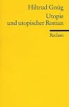 Utopie und utopischer Roman