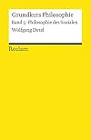 Grundkurs Philosophie Band 5. Philosophie des Sozialen