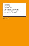 Epistulae / Briefe in Auswahl: Lateinisch/Deutsch (Reclams Universal-Bibliothek)