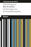 Der Einzelne: Vorlesungen zur Existenzphilosophie (Was bedeutet das alles?)