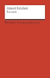 Amori bicolori. Racconti di Muin Masri, Ingy Mubiayi, Zhu Qifeng e Igiaba Scego. Italienischer Text mit deutschen Worterklärungen. B2 (GER): Masri, ... Igiaba – 19954 (Reclams Universal-Bibliothek)