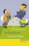 Schwätzer: Leben mit Flegeln