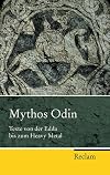 Mythos Odin: Texte von der Edda bis zum Heavy Metal