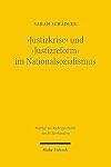 'Justizkrise' und 'Justizreform' im Nationalsozialismus: Das Reichsjustizministerium unter Reichsjustizminister Thierack (1942-1945)