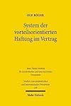 System der vorteilsorientierten Haftung im Vertrag Gewinnhaftung und verwandte Haftungsformen anhand von Treuhänder und Trustee