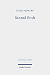 Banned Birds : the Birds of Leviticus 11 and Deuteronomy 14