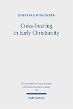 Cross-bearing in Early Christianity