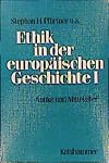 Ethik in der europäischen Geschichte, Bd.1, Antike und Mittelalter
