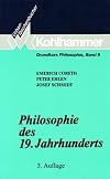 Grundkurs Philosophie: Philosophie des 19. Jahrhunderts.: 9