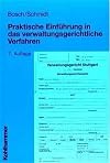Praktische einführung in das verwaltungsgerichtliche Verfahren