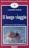 Il lungo viaggio: racconto integrale tratto da Il mare colore del vino