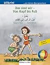 Das Sind Wir - Von Kopf Bis Fuss / Here We are - from Head to Toe (German Edition)
