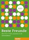 BESTE FREUNDE A2.1 Lehrerhdb (prof.)
