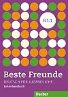 BESTE FREUNDE B1.1 Lehrerhdb (prof.)