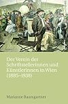 Der Verein der Schriftstellerinnen und K©onstlerinnen in Wien (1885-1938)