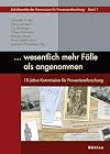 ... wesentlich mehr Fälle als angenommen : 10 jahre Kommission für Provenienzforschung