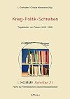Krieg - Politik - Schreiben : Tagebücher von Frauen (1918-1950)