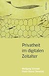 Privatheit im digitalen Zeitalter