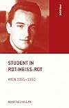 Student in Rot-Weiss-Rot : Wien 1955-1960