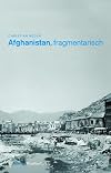Afghanistan, fragmentarisch