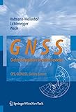 Gnss Global Navigation Satellite Systems Gps Glonass Galileo And More