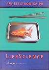 Ars Electronica 99: Life Science
