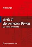 Safety Of Electromedical Devices Law Risks Opportunities