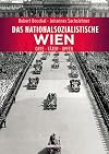 Das nationalsozialistische Wien Orte - Täter - Opfer