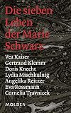 Die sieben Leben der Marie Schwarz