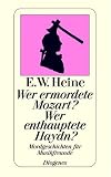 Chi ha ucciso Mozart?: chi ha decapitato Haydn?: delitti per amici della musica