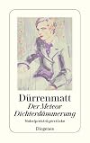 Der Meteor. Dichterdämmerung. Nobelpreisträgerstücke. Neufassungen 1978 und 1980.